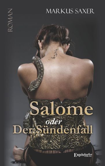 Salome oder Der Sündenfall - Markus Saxer