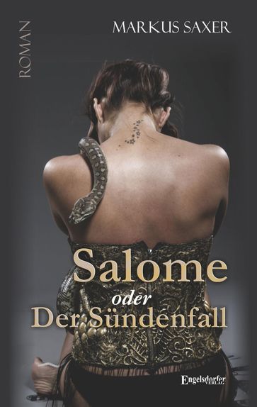 Salome oder Der Sundenfall - Markus Saxer