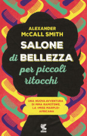 Salone di bellezza per piccoli ritocchi