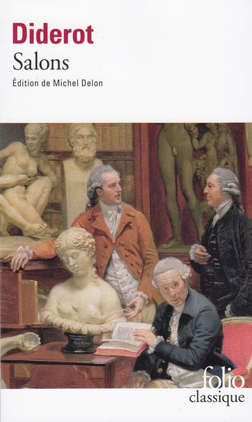 Salons - Denis Diderot - Michel Delon