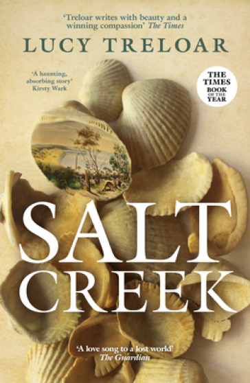 Salt Creek - Lucy Treloar