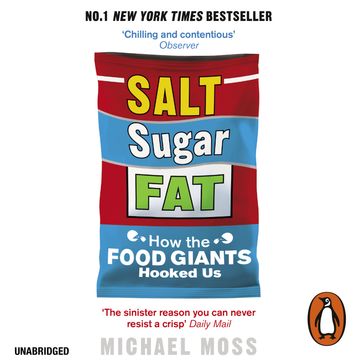Salt, Sugar, Fat - Michael Moss