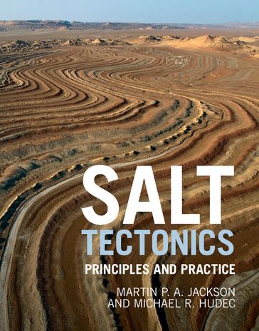 Salt Tectonics - Martin P. A. Jackson - Michael R. Hudec