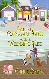 Salted Caramel Bliss with a Wedding Kiss