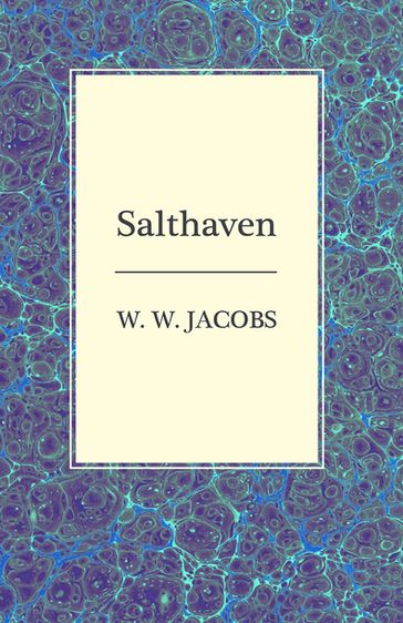 Salthaven - W. W. Jacobs