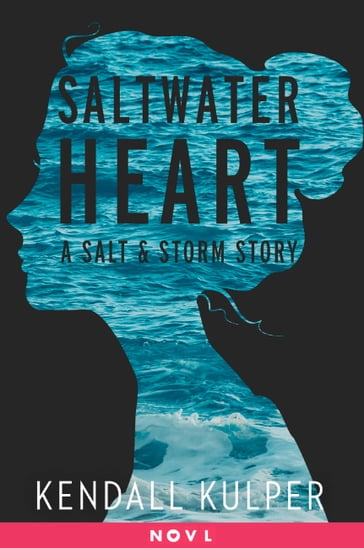 Saltwater Heart - Kendall Kulper