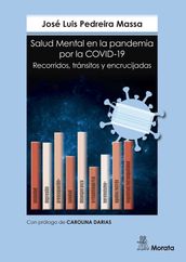 Salud Mental en la pandemia por la COVID-19. Recorridos, tránsitos y encrucijadas