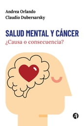 Salud mental y cáncer: Causa o consecuencia?