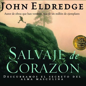Salvaje de Corazon - John Eldredge