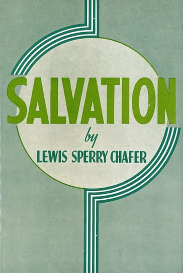 Salvation - Lewis Sperry Chafer