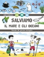 Salviamo il mare e gli oceani