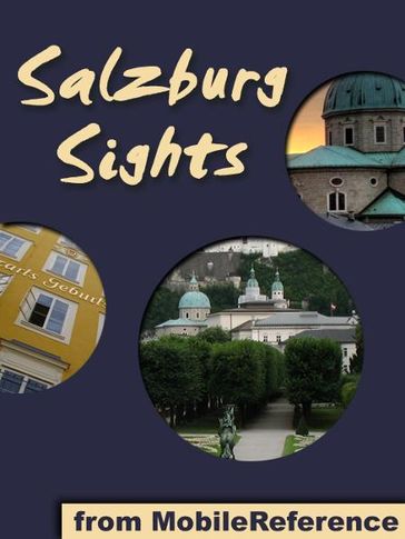 Salzburg Sights: a travel guide to the top attractions in Salzburg, Austria (Mobi Sights) - MobileReference