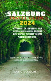 Salzburg travel guide 2024