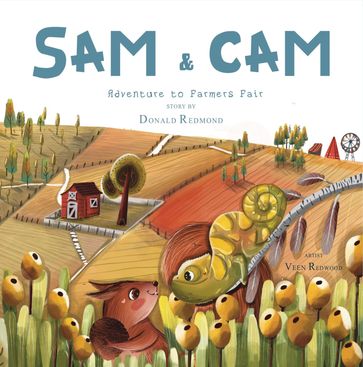 Sam & Cam - Adventure to Farmers Fair - Donald Redmond
