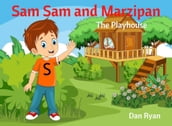 Sam Sam and Marzipan The Playhouse