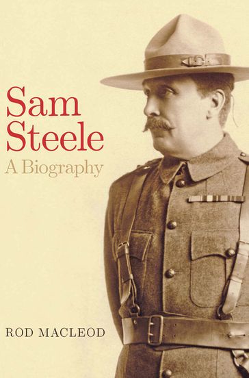 Sam Steele - Rod Macleod