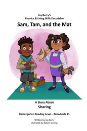 Sam, Tam, and the Mat