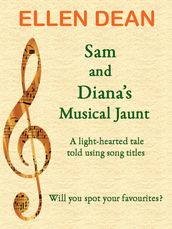 Sam and Diana s Musical Jaunt