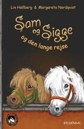 Sam og Sigge 4 - Sam og Sigge og den lange rejse