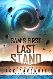 Sam s First Last Stand