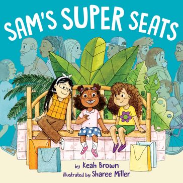 Sam's Super Seats - Keah Brown
