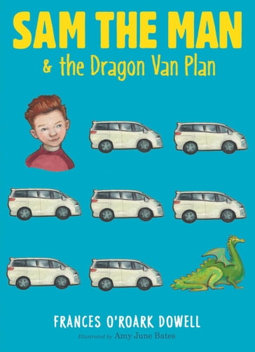 Sam the Man & the Dragon Van Plan - Frances O
