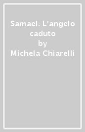 Samael. L angelo caduto