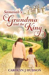 Samaiah s Grandma and the King