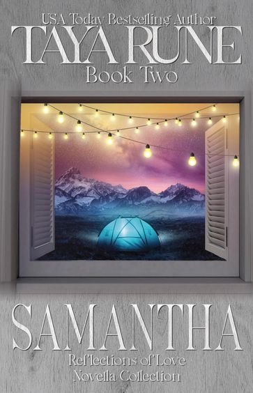 Samantha - Reflections of Love Book 2 - Taya Rune