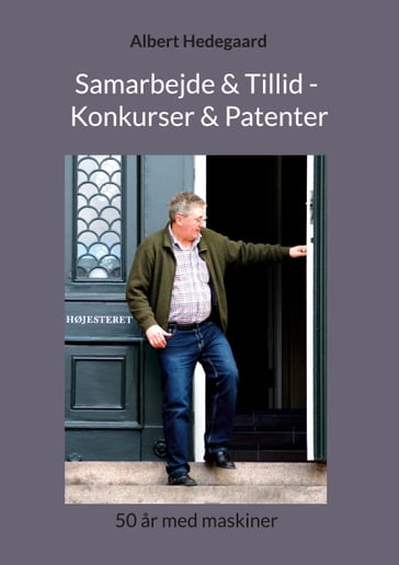 Samarbejde & Tillid - Konkurser & Patenter - Albert Hedegaard