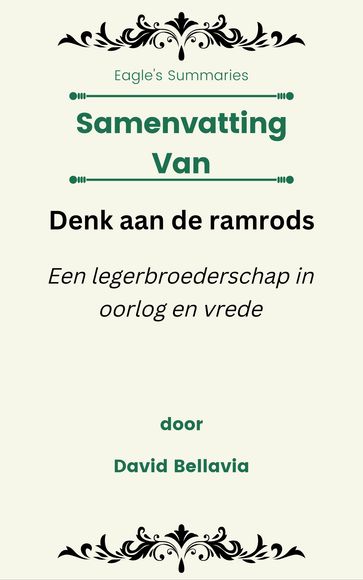 Samenvatting Van Denk aan de ramrods Een legerbroederschap in oorlog en vrede door David Bellavia - Eagle