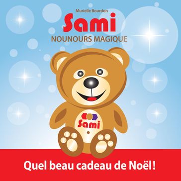 Sami Nounours Magique - Murielle Bourdon