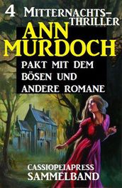 Sammelband 4 Mitternachts-Thriller: Pakt mit dem bösen und andere Romane