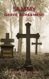 Sammy: Grave Agreement