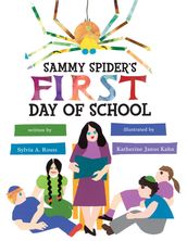 Sammy Spider s First Day of School