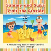 Sammy and Susie Visit the Seaside