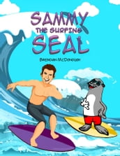 Sammy the Surfing Seal