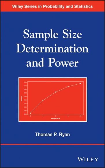 Sample Size Determination and Power - Thomas P. Ryan