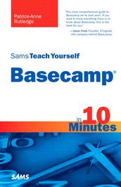 Sams Teach Yourself Basecamp in 10 Minutes, Portable Documents