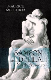 Samson and Delilah in North America