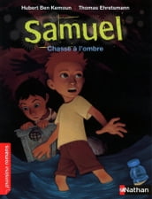 Samuel: Chasse à l ombre