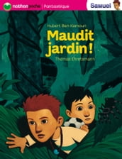 Samuel: Maudit jardin