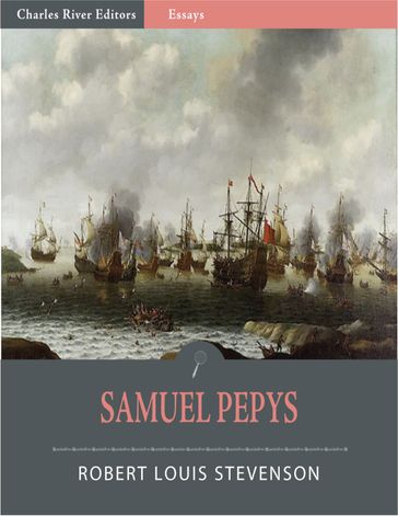 Samuel Pepys (Illustrated Edition) - Robert Louis Stevenson