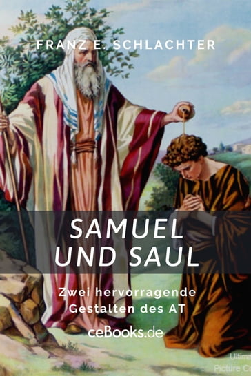 Samuel und Saul - Franz Eugen Schlachter