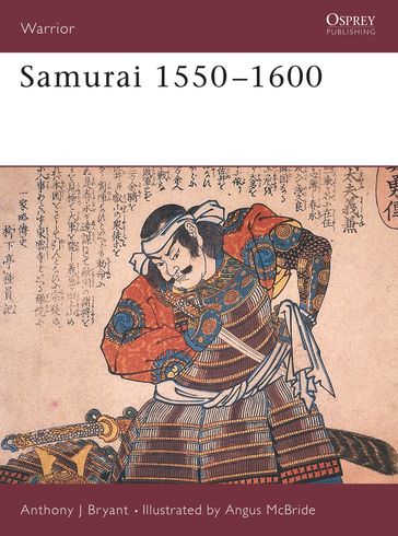 Samurai 15501600 - Anthony J Bryant