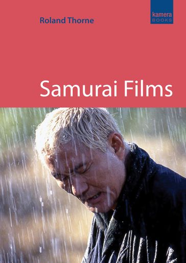Samurai Films - Roland Thorne