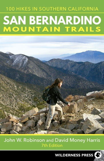 San Bernardino Mountain Trails - David Money Harris - John W. Robinson