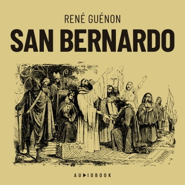 San Bernardo (Completo) - Rene Guenon
