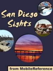 San Diego Sights: a travel guide to the top 30+ attractions in San Diego, California, USA