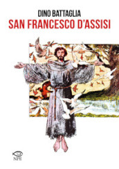 San Francesco d Assisi